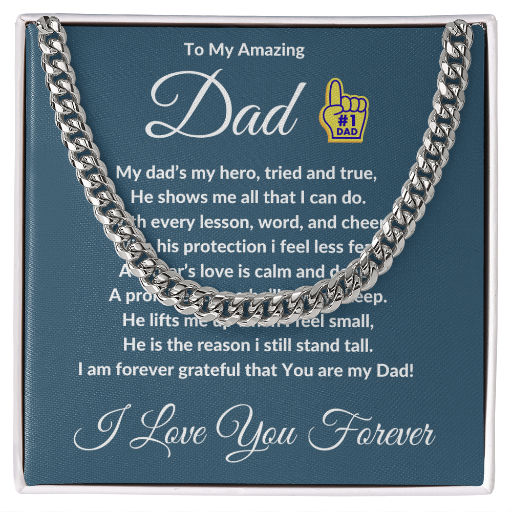 To My Amazing Dad- Cuban Link Chain