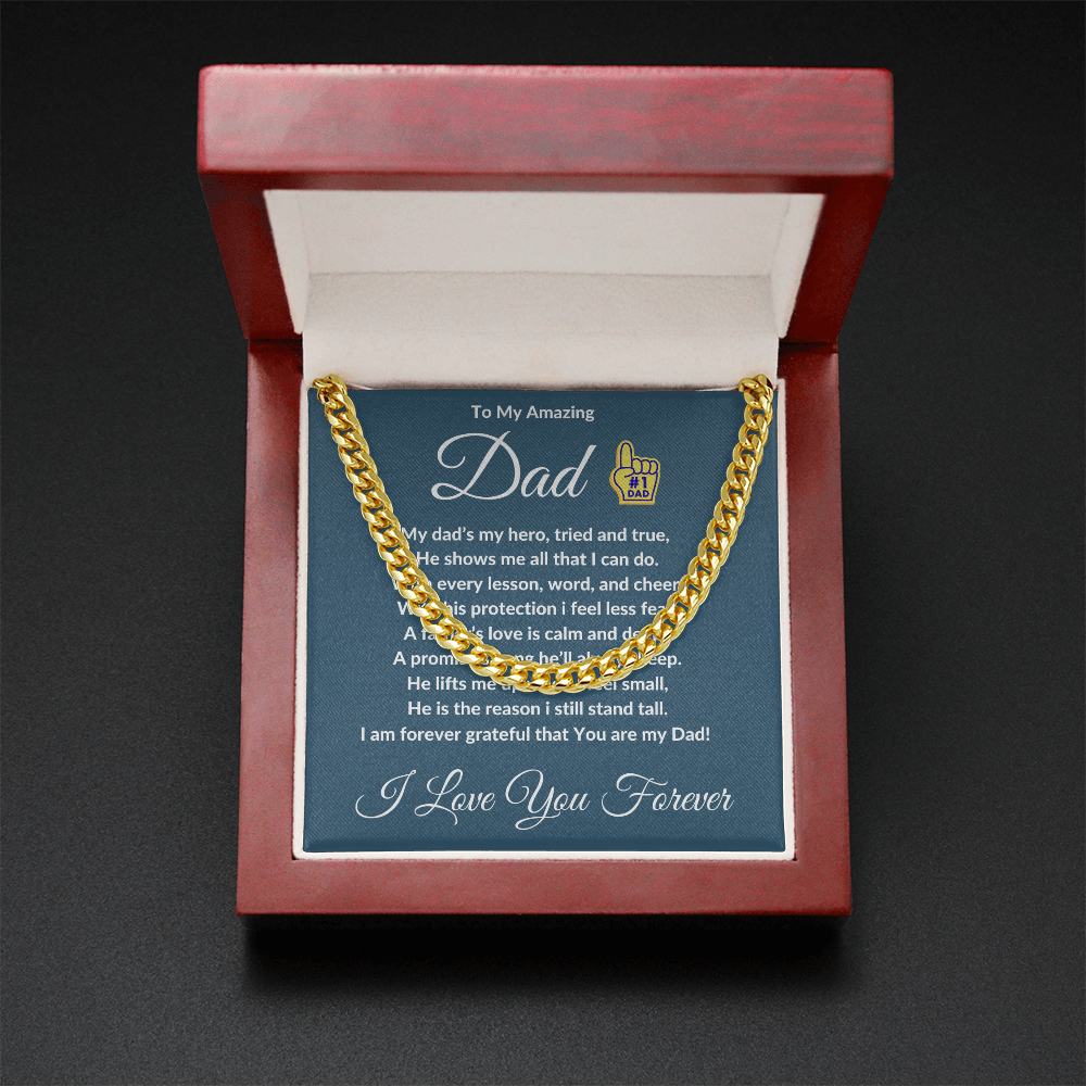 To My Amazing Dad- Cuban Link Chain