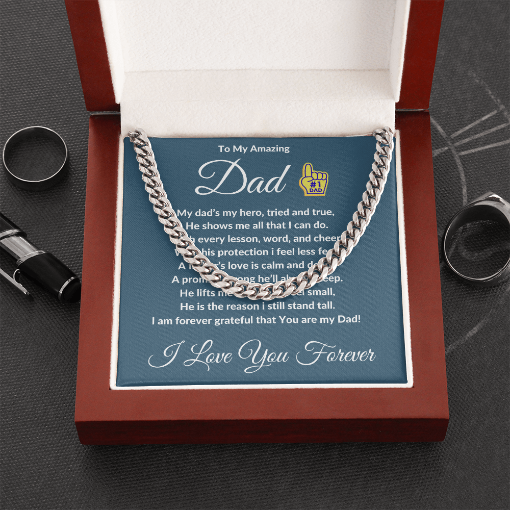 To My Amazing Dad- Cuban Link Chain