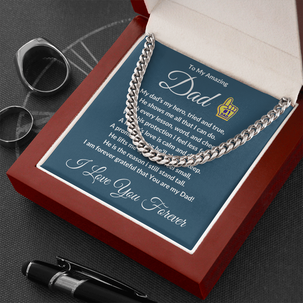 To My Amazing Dad- Cuban Link Chain